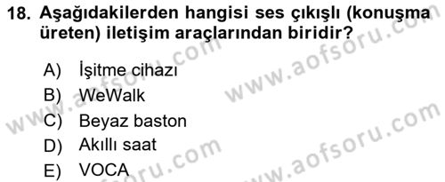 Engellilik Ve Erişilebilir Tasarım Dersi 2025 - 2026 Yılı (Final) Dönem Sonu Sınav Soruları 18. Soru