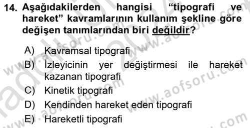 Hareketli Grafik Tasarımı Dersi 2024 - 2025 Yılı (Vize) Ara Sınav Soruları 14. Soru