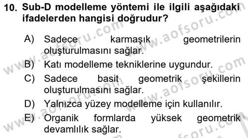3B Tasarım ve Modelleme Dersi 2024 - 2025 Yılı (Vize) Ara Sınav Soruları 10. Soru