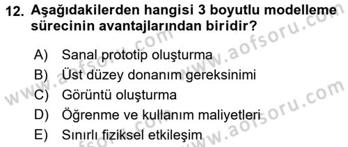 3B Tasarım ve Modelleme Dersi 2024 - 2025 Yılı (Final) Dönem Sonu Sınav Soruları 12. Soru