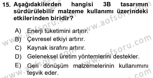 3B Tasarım ve Modelleme Dersi 2024 - 2025 Yılı (Final) Dönem Sonu Sınav Soruları 15. Soru
