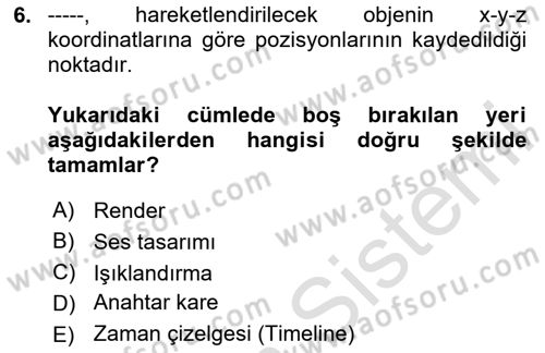3B Tasarım ve Modelleme Dersi 2024 - 2025 Yılı (Final) Dönem Sonu Sınav Soruları 6. Soru