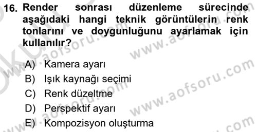 3B Tasarım ve Modelleme Dersi 2024 - 2025 Yılı Yaz Okulu Sınav Soruları 16. Soru