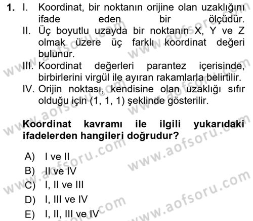 3B Tasarım ve Modelleme Dersi 2025 - 2026 Yılı (Vize) Ara Sınav Soruları 1. Soru