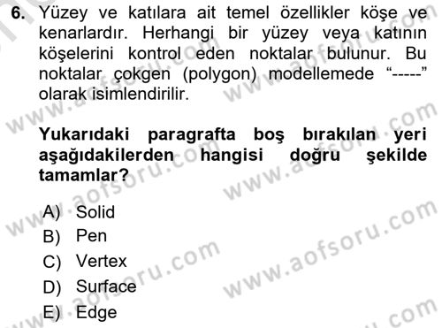 3B Tasarım ve Modelleme Dersi 2025 - 2026 Yılı (Vize) Ara Sınav Soruları 6. Soru