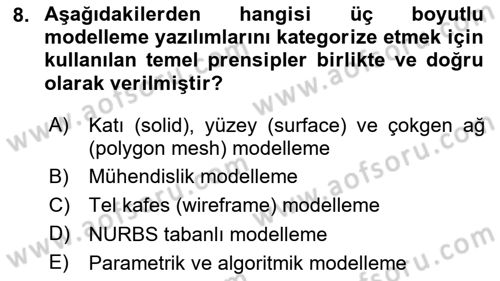 3B Tasarım ve Modelleme Dersi 2025 - 2026 Yılı (Vize) Ara Sınav Soruları 8. Soru