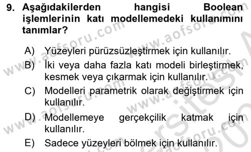 3B Tasarım ve Modelleme Dersi 2025 - 2026 Yılı (Vize) Ara Sınav Soruları 9. Soru