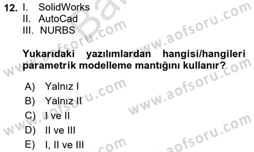 3B Tasarım ve Modelleme Dersi 2025 - 2026 Yılı (Final) Dönem Sonu Sınav Soruları 12. Soru