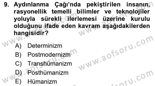 Posthümanist Tasarım Yaklaşımları Dersi 2024 - 2025 Yılı (Vize) Ara Sınav Soruları 9. Soru