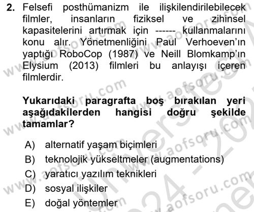 Posthümanist Tasarım Yaklaşımları Dersi 2024 - 2025 Yılı (Final) Dönem Sonu Sınav Soruları 2. Soru