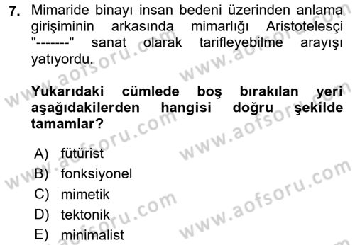 Posthümanist Tasarım Yaklaşımları Dersi 2025 - 2026 Yılı Yaz Okulu Sınav Soruları 7. Soru