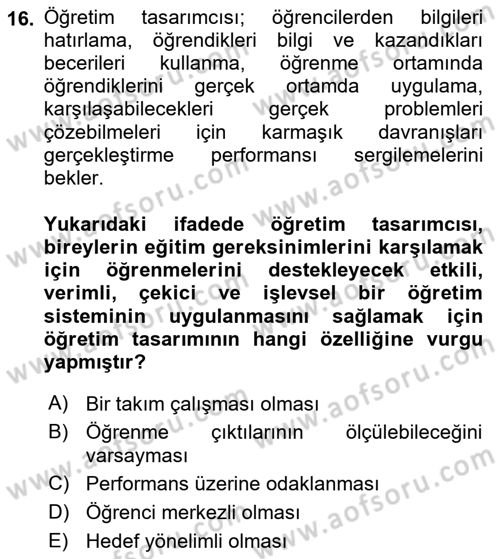 Öğretim Tasarımı Dersi 2024 - 2025 Yılı (Vize) Ara Sınav Soruları 16. Soru