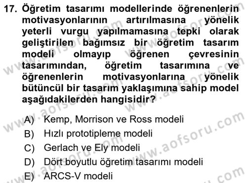 Öğretim Tasarımı Dersi 2024 - 2025 Yılı (Vize) Ara Sınav Soruları 17. Soru