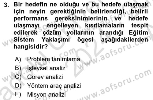 Öğretim Tasarımı Dersi 2024 - 2025 Yılı (Vize) Ara Sınav Soruları 3. Soru