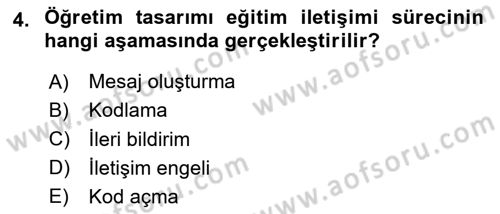 Öğretim Tasarımı Dersi 2024 - 2025 Yılı (Vize) Ara Sınav Soruları 4. Soru