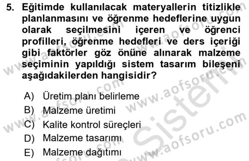 Öğretim Tasarımı Dersi 2024 - 2025 Yılı (Vize) Ara Sınav Soruları 5. Soru