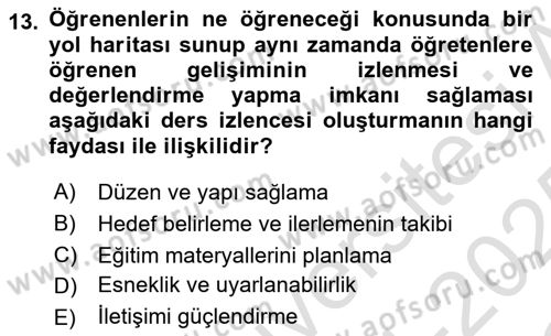 Öğretim Tasarımı Dersi 2024 - 2025 Yılı Yaz Okulu Sınav Soruları 13. Soru