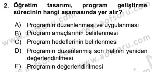 Öğretim Tasarımı Dersi 2024 - 2025 Yılı Yaz Okulu Sınav Soruları 2. Soru