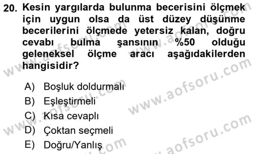 Öğretim Tasarımı Dersi 2024 - 2025 Yılı Yaz Okulu Sınav Soruları 20. Soru