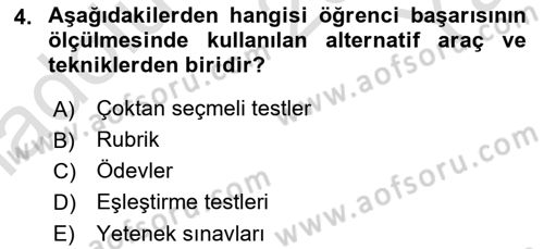 Öğretim Tasarımı Dersi 2024 - 2025 Yılı Yaz Okulu Sınav Soruları 4. Soru