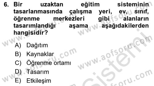 Öğretim Tasarımı Dersi 2024 - 2025 Yılı Yaz Okulu Sınav Soruları 6. Soru