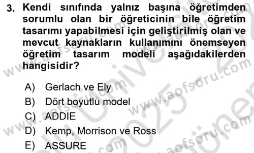 Öğretim Tasarımı Dersi 2025 - 2026 Yılı (Final) Dönem Sonu Sınav Soruları 3. Soru