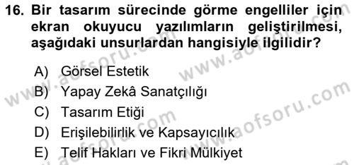 Yapay Zeka Ve Tasarım Dersi 2024 - 2025 Yılı (Final) Dönem Sonu Sınav Soruları 16. Soru