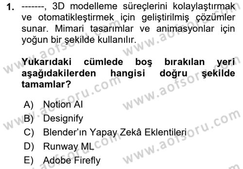Yapay Zeka Ve Tasarım Dersi 2024 - 2025 Yılı Yaz Okulu Sınav Soruları 1. Soru