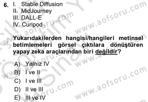 Yapay Zeka Ve Tasarım Dersi 2024 - 2025 Yılı Yaz Okulu Sınav Soruları 6. Soru