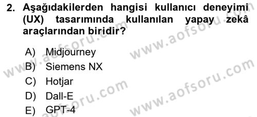Yapay Zeka Ve Tasarım Dersi 2025 - 2026 Yılı (Final) Dönem Sonu Sınav Soruları 2. Soru