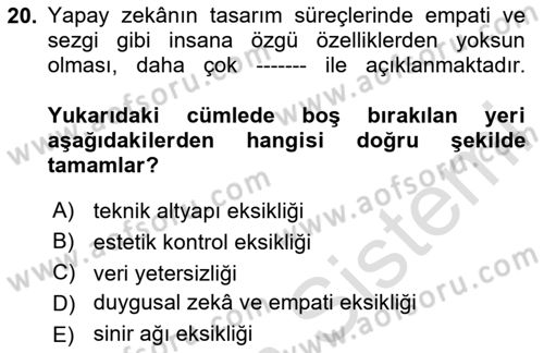 Yapay Zeka Ve Tasarım Dersi 2025 - 2026 Yılı (Final) Dönem Sonu Sınav Soruları 20. Soru