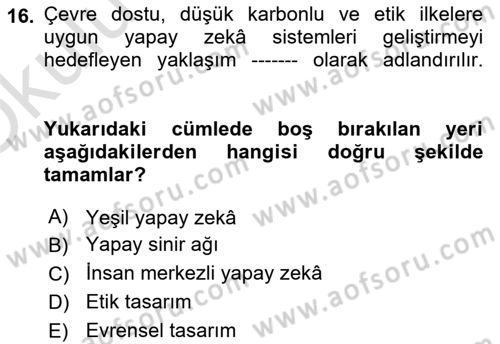 Yapay Zeka Ve Tasarım Dersi 2025 - 2026 Yılı Yaz Okulu Sınav Soruları 16. Soru