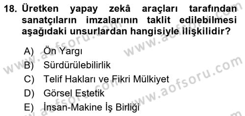 Yapay Zeka Ve Tasarım Dersi 2025 - 2026 Yılı Yaz Okulu Sınav Soruları 18. Soru