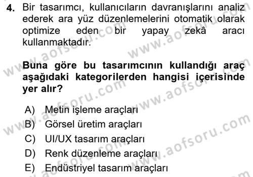 Yapay Zeka Ve Tasarım Dersi 2025 - 2026 Yılı Yaz Okulu Sınav Soruları 4. Soru