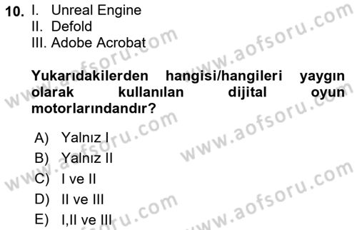 Dijital Oyun Tasarımı Dersi 2024 - 2025 Yılı (Vize) Ara Sınav Soruları 10. Soru