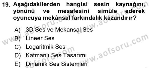 Dijital Oyun Tasarımı Dersi 2024 - 2025 Yılı (Vize) Ara Sınav Soruları 19. Soru