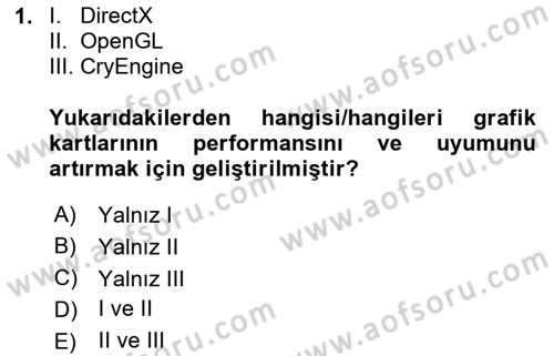 Dijital Oyun Tasarımı Dersi 2024 - 2025 Yılı Yaz Okulu Sınav Soruları 1. Soru