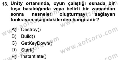 Dijital Oyun Tasarımı Dersi 2024 - 2025 Yılı Yaz Okulu Sınav Soruları 13. Soru