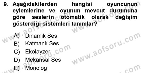 Dijital Oyun Tasarımı Dersi 2024 - 2025 Yılı Yaz Okulu Sınav Soruları 9. Soru