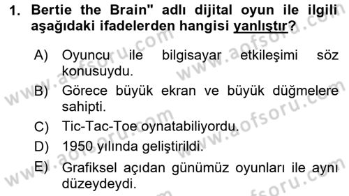 Dijital Oyun Tasarımı Dersi 2025 - 2026 Yılı (Vize) Ara Sınav Soruları 1. Soru
