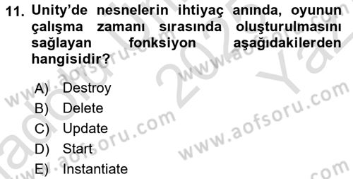 Dijital Oyun Tasarımı Dersi 2025 - 2026 Yılı Yaz Okulu Sınav Soruları 11. Soru