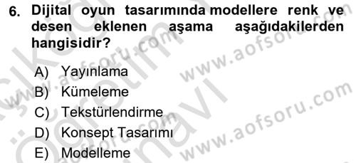 Dijital Oyun Tasarımı Dersi 2025 - 2026 Yılı Yaz Okulu Sınav Soruları 6. Soru