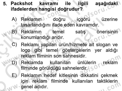 Reklam Tasarım Ve Uygulamaları Dersi 2024 - 2025 Yılı (Vize) Ara Sınav Soruları 5. Soru