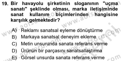 Reklam Tasarım Ve Uygulamaları Dersi 2025 - 2026 Yılı (Vize) Ara Sınav Soruları 19. Soru