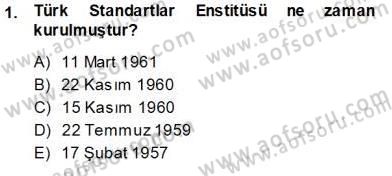 Gıda Mevzuatı Dersi 2013 - 2014 Yılı (Vize) Ara Sınav Soruları 1. Soru