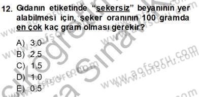 Gıda Mevzuatı Dersi 2013 - 2014 Yılı (Vize) Ara Sınav Soruları 12. Soru