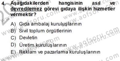 Gıda Mevzuatı Dersi 2013 - 2014 Yılı (Vize) Ara Sınav Soruları 4. Soru