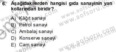 Gıda Mevzuatı Dersi 2013 - 2014 Yılı (Vize) Ara Sınav Soruları 6. Soru