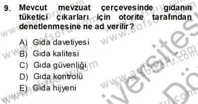 Gıda Mevzuatı Dersi 2013 - 2014 Yılı (Vize) Ara Sınav Soruları 9. Soru