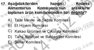 Gıda Mevzuatı Dersi 2013 - 2014 Yılı (Final) Dönem Sonu Sınav Soruları 17. Soru